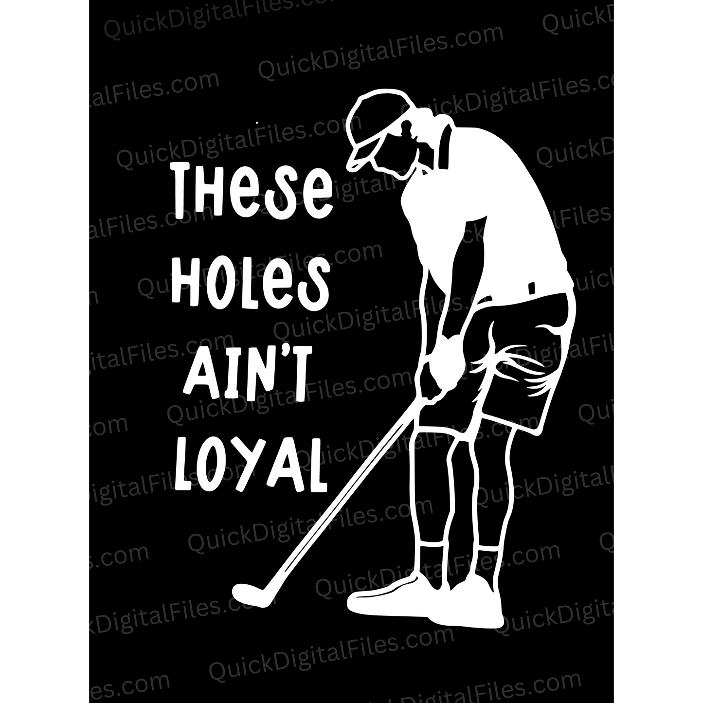 Playful golf SVG design for the golfer with a sense of humor   these hoes aint loyal