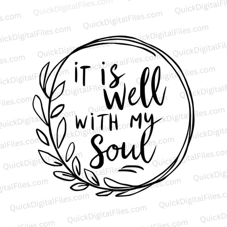 "It is well with my soul" Christian SVG art in floral frame