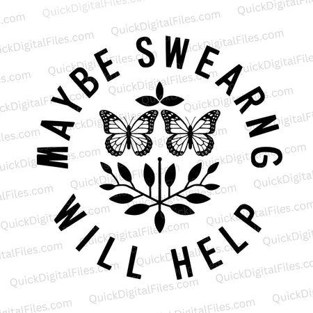 Funny "Maybe Swearing Will Help" circular design PNG
