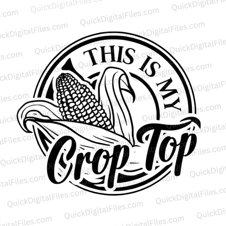 This Is My Croptop Corn-Themed SVG Design
