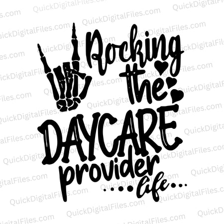 Personalize your gear with Rocking the Daycare Provider Life SVG graphic