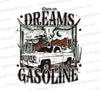 Rustic desert truck graphic "Runs on Dreams and Gasoline" in colorful style