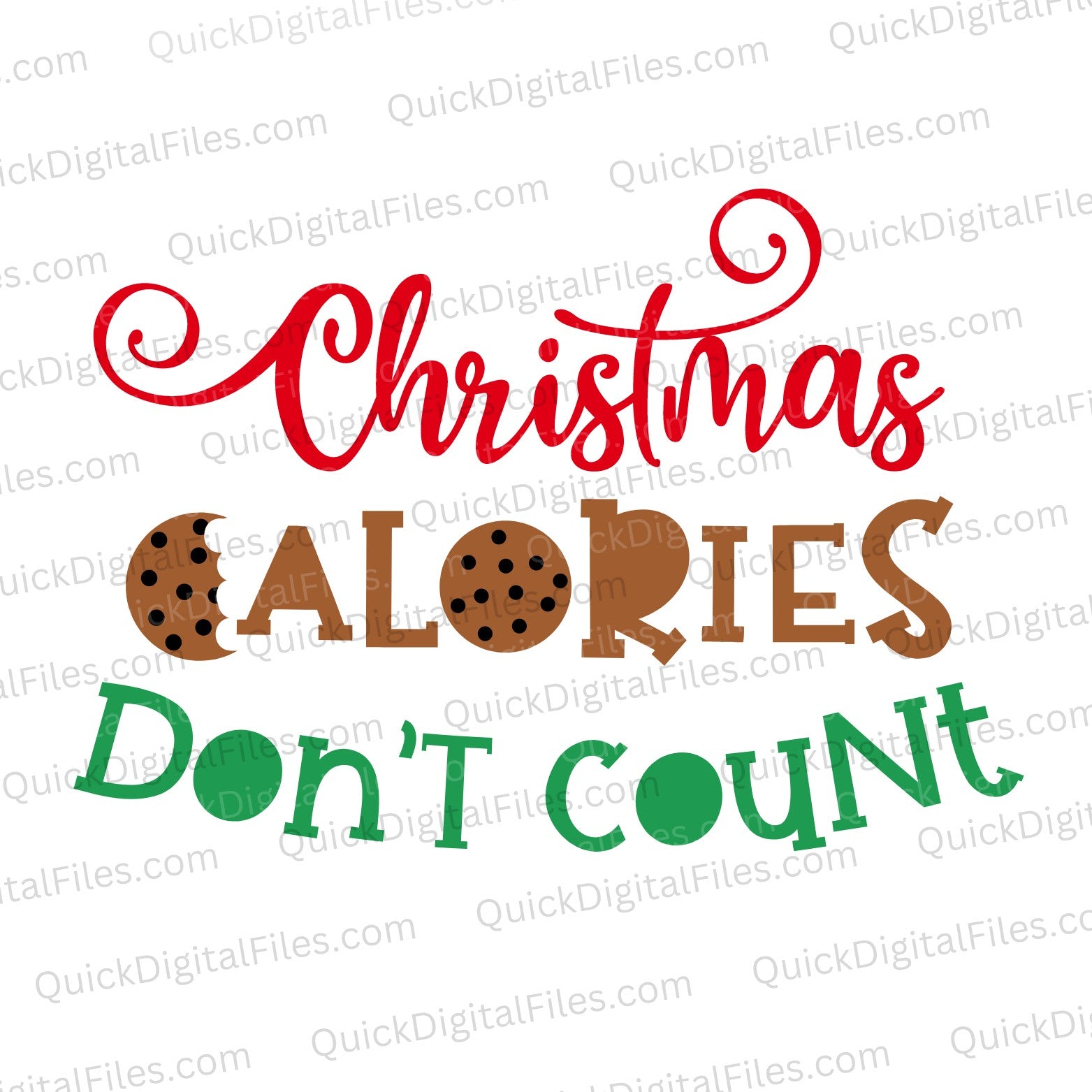 Christmas Calories Don’t Count festive graphic in red, green, and brown SVG
