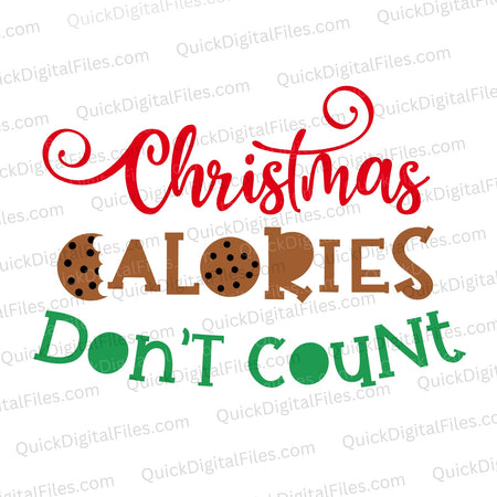 Christmas Calories Don’t Count festive graphic in red, green, and brown SVG
