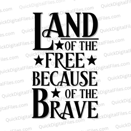 svg png jpeg Land of the Free Because of the Brave Patriotic Typography Art Download