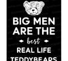 SVG design with teddy bear graphic "Big Men Are The Best Real Life Teddybears"