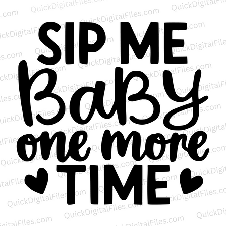 "Sip Me Baby One More Time Coffee Quote SVG, PNG, JPEG, PDF"