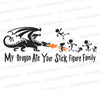 "My Dragon Ate Your Stick Figure Family" humorous dragon decal SVG.