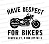 "Biker Respect Silhouette Graphic with Feminine Font SVG, PNG, JPEG"