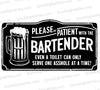 Please Be Patient with the Bartender even a toilet can only serve one asshole at a time SVG PNG JPEG