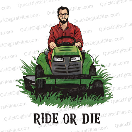 Ride or Die Lawn Mowing PNG