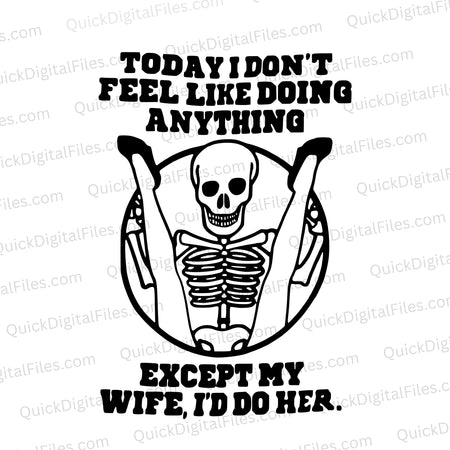 "Skeleton lounging with witty text SVG"