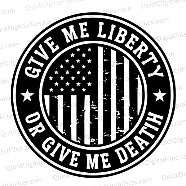 Give Me Liberty or Give Me Death - Patriotic Emblem Download svg png jpeg