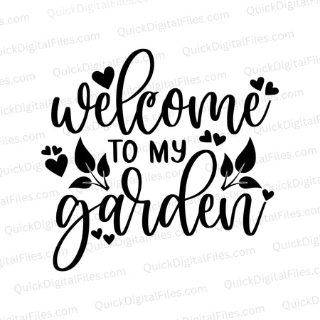 "Welcome to My Garden" black and white SVG for garden signs