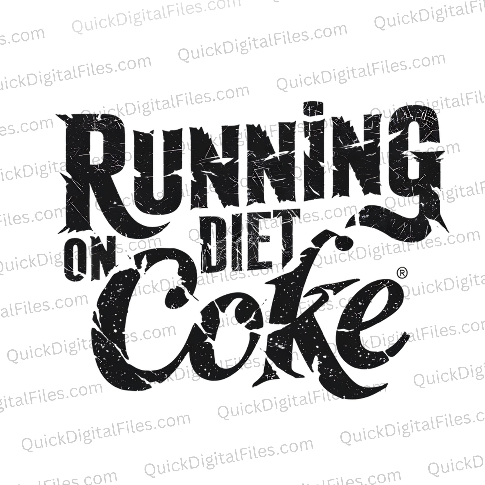 "Running on Diet Coke text in grungy, distressed font on transparent background."