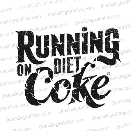 "Running on Diet Coke text in grungy, distressed font on transparent background."