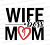 "Wife MOM Boss Bold Textual Design SVG, PNG, JPEG"