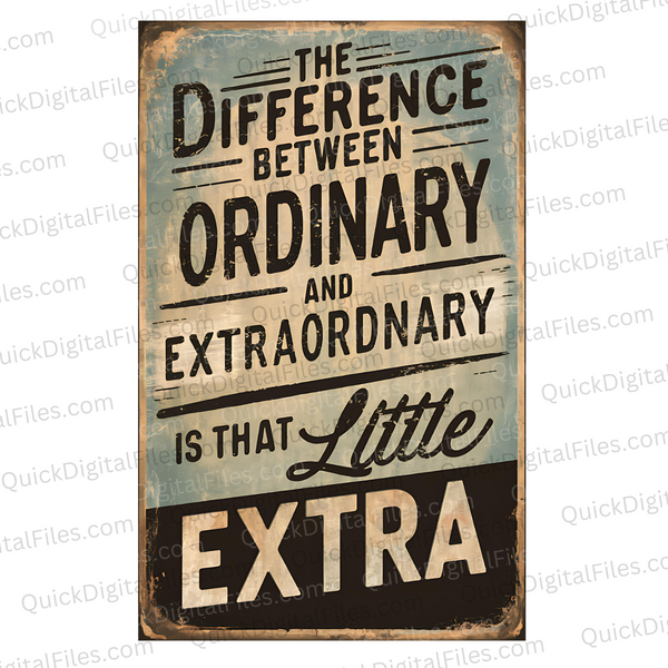 "Extraordinary Vintage-Inspired Tin Sign Poster PNG, JPEG, PDF"