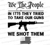 "We The People 1775 Patriotic Gun Rights Graphic SVG, PNG, JPEG, PDF"