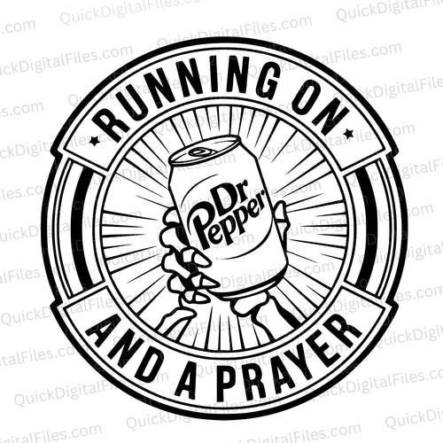 Dr. Pepper & A Prayer: SVG PNG JPEG PDF