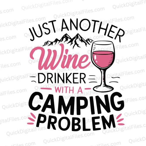 Just Another Wine Drinker with a Camping Problem: SVG PNG JPEG