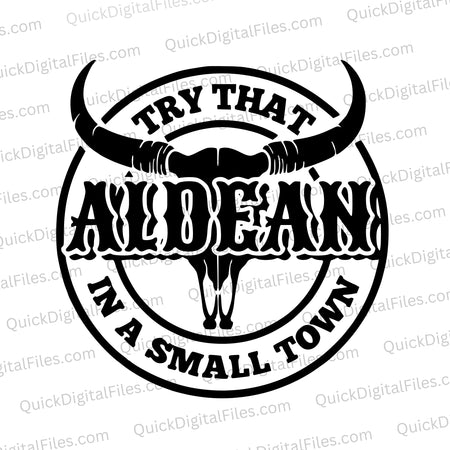 "Try That in a Small Town" bull horns SVG design for western-themed projects.  Jason Aldean