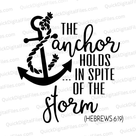 "Black and white anchor and storm quote SVG for inspirational home decor."