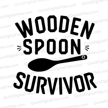 "Wooden Spoon Survivor Humorous Graphic SVG, PNG, JPEG, PDF"