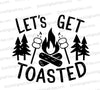 "Let's Get Toasted" Campfire Marshmallow Roasting Graphic Download svg png jpeg