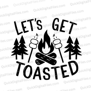 "Let's Get Toasted" Campfire Marshmallow Roasting Graphic Download svg png jpeg