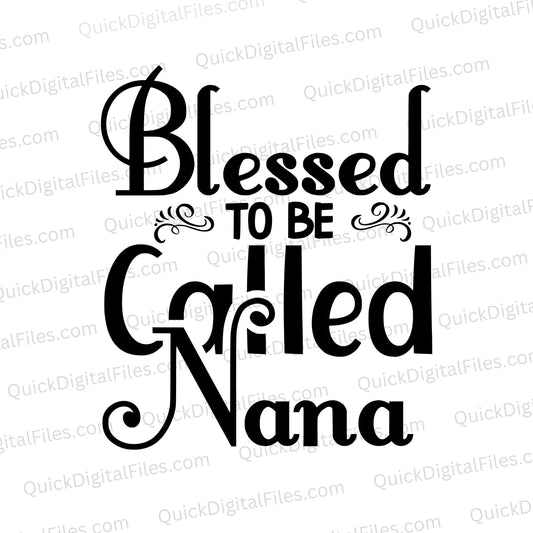 "Heartwarming Nana appreciation SVG in black and white for DIY crafts."