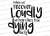 "Recover Loudly, Prevent Dying Quietly" sober advocacy SVG design in black and white.