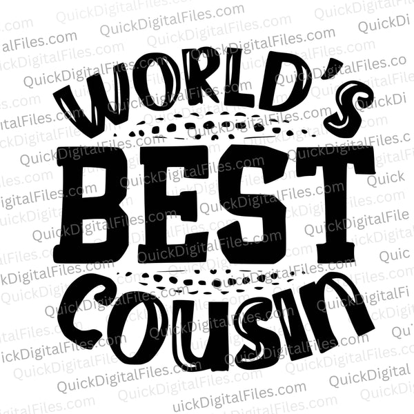 World’s Best Cousin SVG – Fun Family Design for Cricut & Crafts – Quick ...