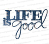 Life is Good PNG Distressed Metal Style
