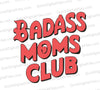 "Red and black 'Badass Moms Club' funky typography graphic."