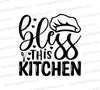 "Bless This Kitchen" SVG for heartfelt kitchen decor