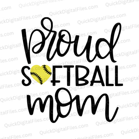 Proud Softball Mom SVG with heart softball replacing the O in softball
