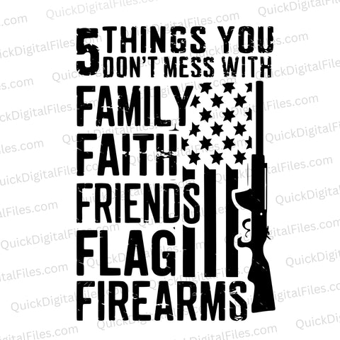 "Black and white silhouette of American flag with 'Five Things You Don't Mess With' text and rifle graphic."