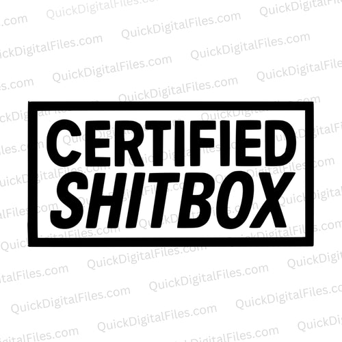 Certified Shitbox: PNG JPEG PDF SVG