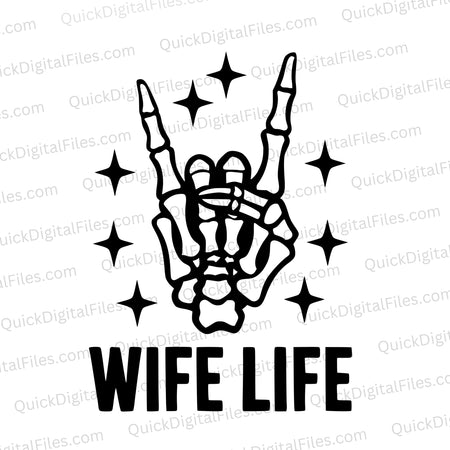 "Wife Life Rock On Skeletal Hand Graphic SVG, PNG, JPEG"