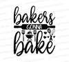 "Bakers Gonna Bake" black and white SVG with kitchen utensils