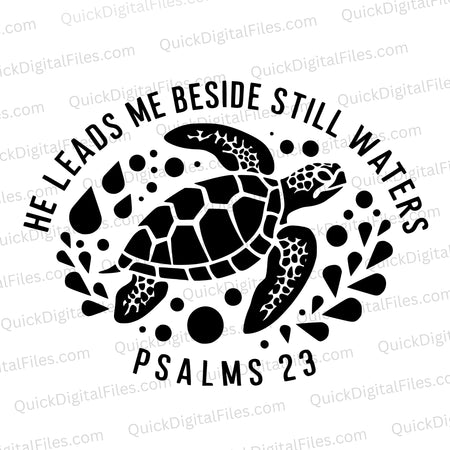 "Black and White Sea Turtle Psalm 23 Graphic SVG, PNG, JPEG, PDF"