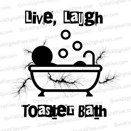 live laugh toaster bath svg png jpeg pdf