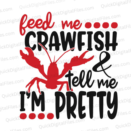 "Crawfish silhouette SVG with humorous quote for DIY projects."