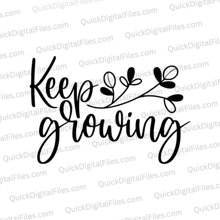 Black and white flower silhouette SVG with growth quote for DIY