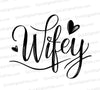 "Wifey Cursive Script Design with Hearts SVG, PNG, JPEG"