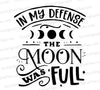 Moon phases SVG design with humorous full moon quote