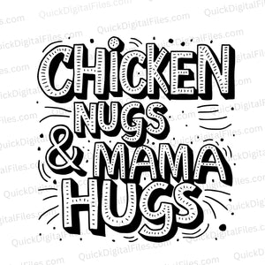 Playful "Chicken Nugs & Mama Hugs" digital art in SVG format.