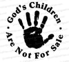 God's Children Are Not For Sale SVG
