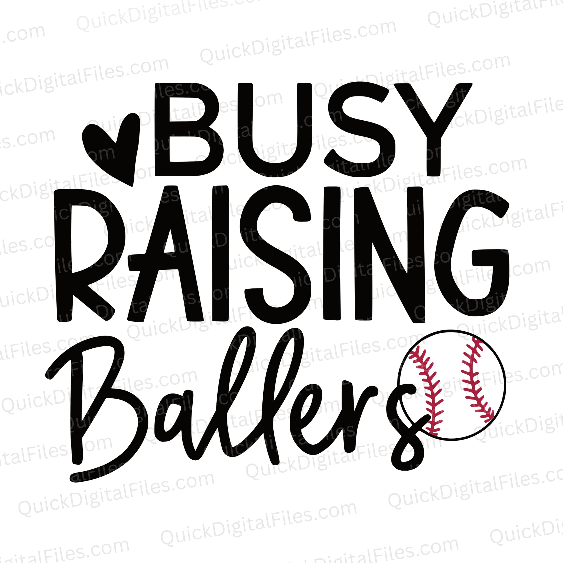 Busy Raising Ballers SVG – Baseball Mom Shirt Design

